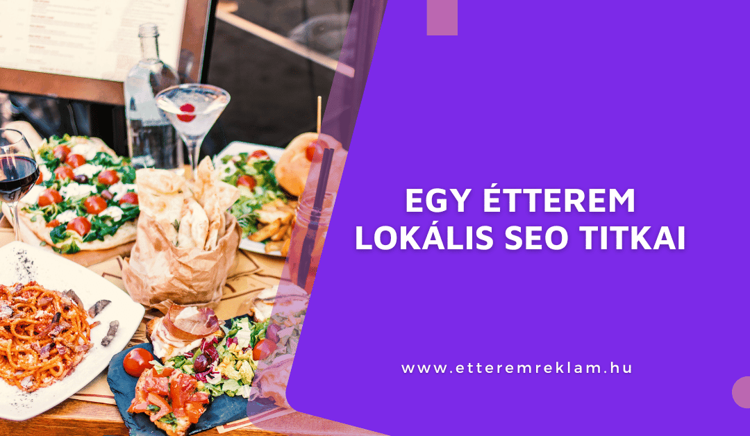 Egy Étterem Lokális SEO Titkai