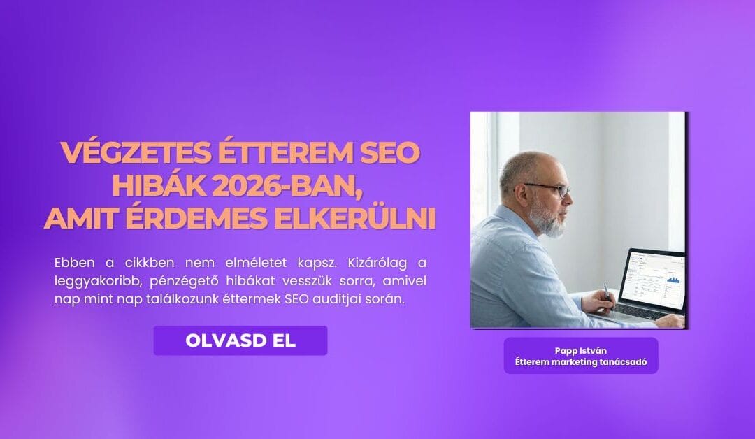 Végzetes Étterem SEO Hibák 2026‑ban, amit érdemes elkerülni